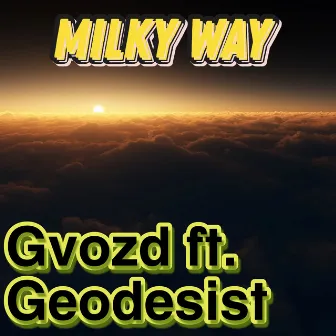 Milky Way by Gvozd