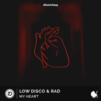 My Heart by Low Disco