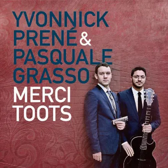 Merci Toots by Yvonnick Prené