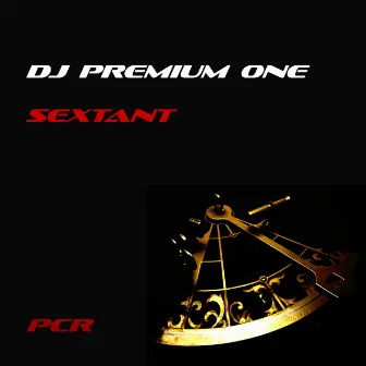 Sextant by DJ Premium One