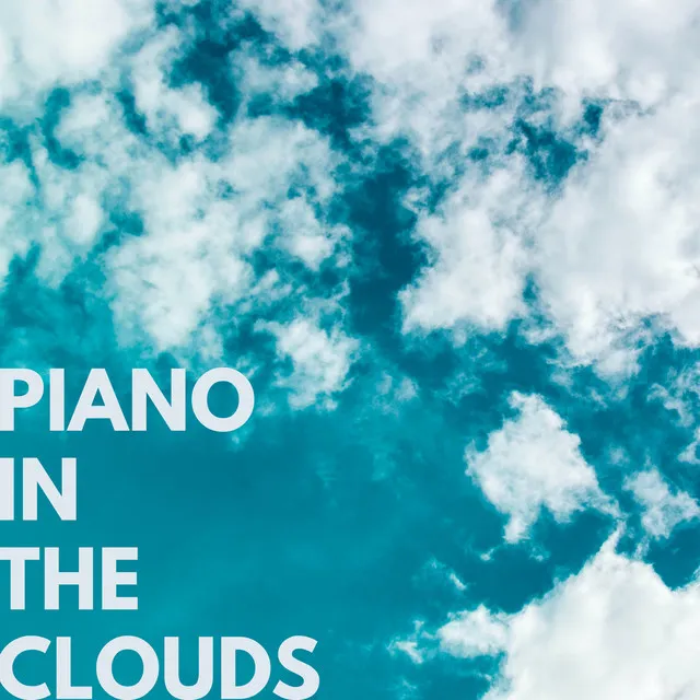 Piano in the Clouds