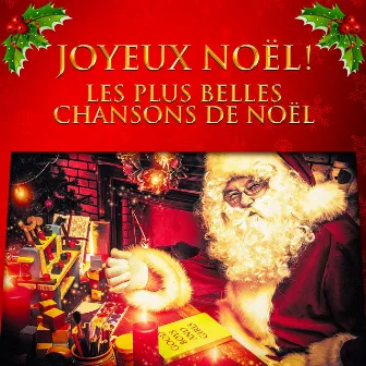 Joyeux Noël ! (Les plus belles chansons de Noël) by Papa Noel