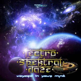 Voyage in Your Mind by Lectro Spektral Daze