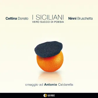 I siciliani (Vero succo di poesia) by Cettina Donato