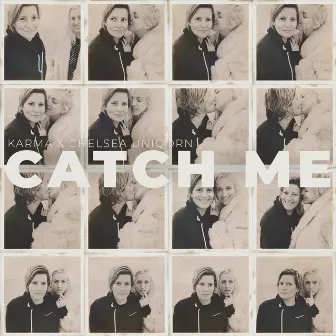 Catch Me by Chelsea Uniqorn