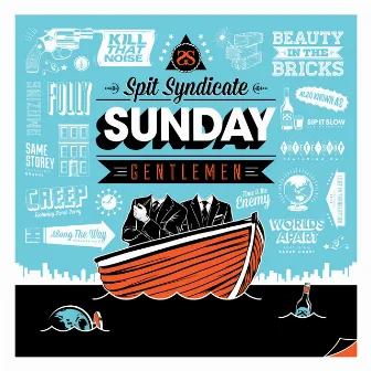 Sunday Gentlemen by Spit Syndicate