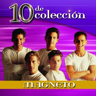 10 De Colección by Magneto