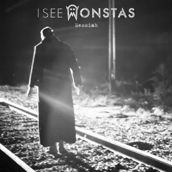 Messiah EP by I See MONSTAS