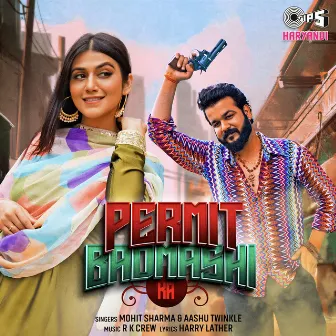 Permit Badmashi Ka by Aashu Twinkle