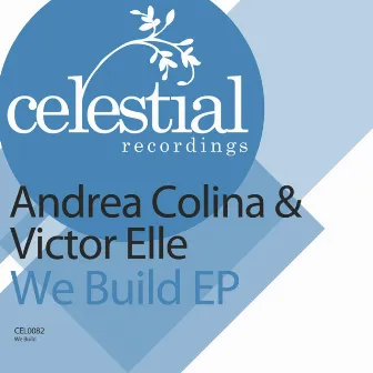 We Build EP by Andrea Colina