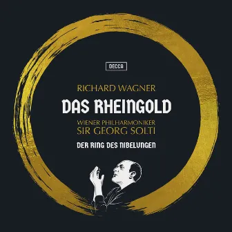 Wagner: Das Rheingold (Remastered 2022) by Sir Georg Solti