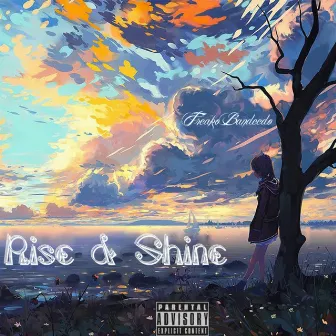 Rise & Shine by Unknown Artist