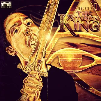 The Scorpion King by Yung Statz