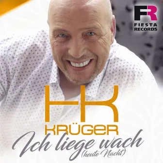 Ich liege wach (heute Nacht) by Hk Krüger