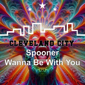 Wanna Be with You by Spooner