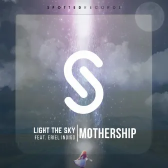 Mothership by Light the Sky