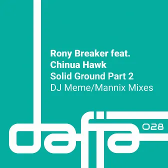 Solid Ground, Pt. 2 by Rony Breaker