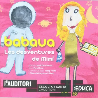 Babaua. Les Desventures de Mimí (Cantània) by Jordi Domenech