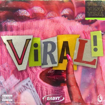 Viral by BabyT