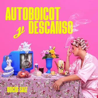 Autoboicot y Descanso by Rocío Saiz