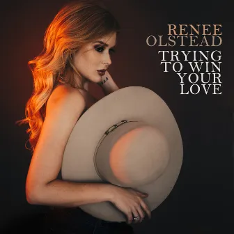 Trying to Win Your Love by Renee Olstead