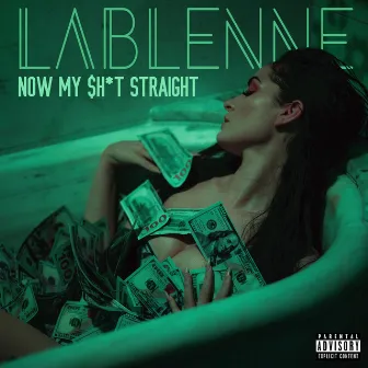 Now My Shit Straight by Lablenne