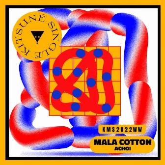 Acho! by Mala Cotton