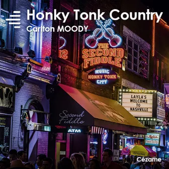 Honky Tonk Country by Carlton Moody