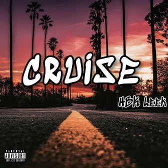 Cruise by HBK Leek