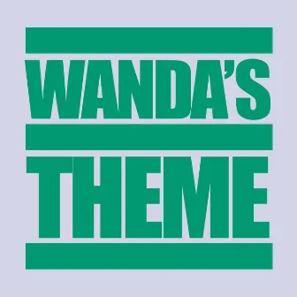 Wanda's Theme by Dino Sauce