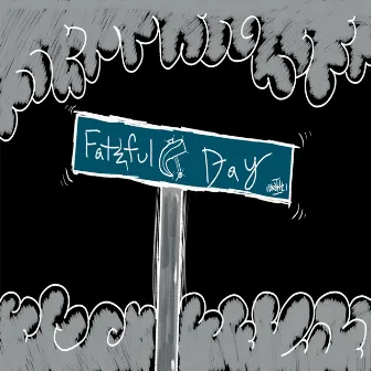 Fateful Day by Broke