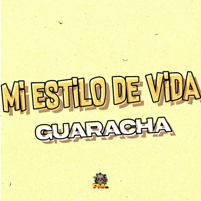 Mi Estilo De Vida (Guaracha)