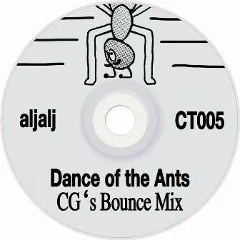 Dance of the Ants (Chris Gerber's Bounce Mix) by Chris Gerber