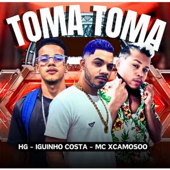 Toma Toma by Iguinho Costa