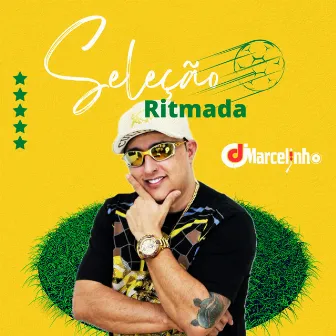 Selecão Ritmada #1 by DJ Marcelinho