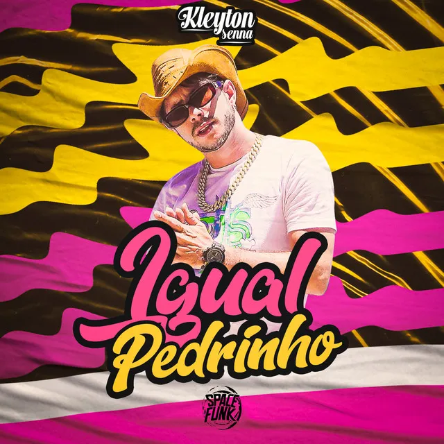 Igual Pedrinho