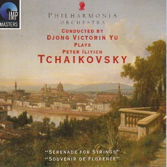 Tchaikovsky: Serenade For Strings / Souvenir de Florence by Djong Victorin Yu