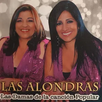 Las Damas de la Canción Popular by Las Alondras