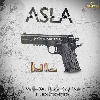 Asla by Jagpal Sandhu