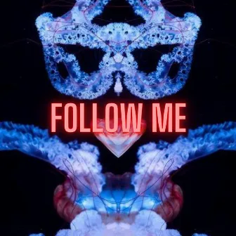 Follow Me by J.Medina