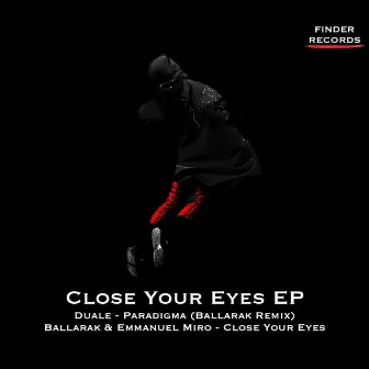 Close Your Eyes EP by Ballarak