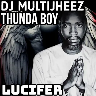 Lucifer by Dj MultiJheez