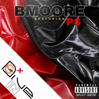 Dive in It by B Moore