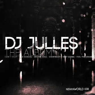 The Album by DJ Julles