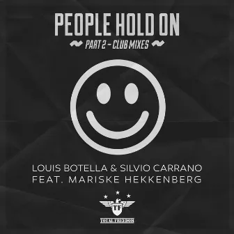 People Hold On (feat. Mariske Hekkenberg) Part 2 Club Mixes by Louis Botella