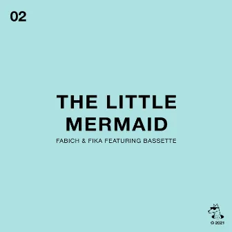 The Little Mermaid (feat. Bassette) by Bassette