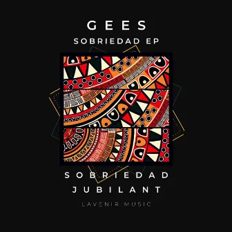 Sobriedad by Gees