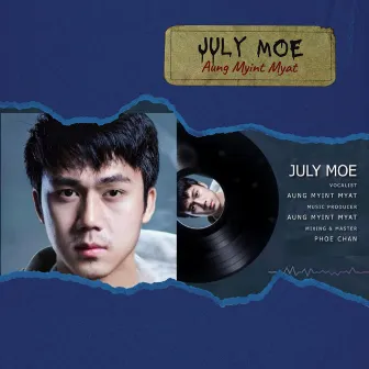 July Moe by Aung Myint Myat