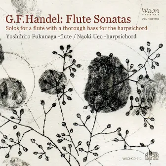 Handel: Flute Sonatas by Naoki Ueo