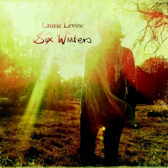 Six Winters by Laurie Levine